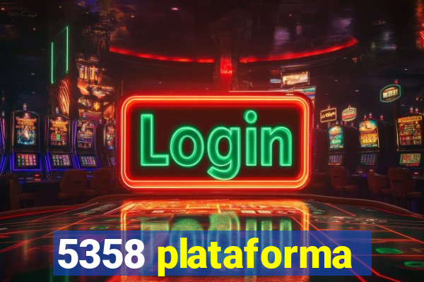 5358 plataforma